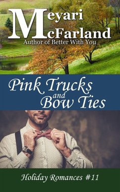 Cover Pink Trucks and Bow Ties (Holiday Romances, #11) (eBook, ePUB)