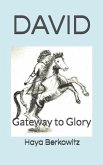 David the Conqueror: Gateway to Glory