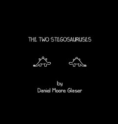 The Two Stegosauruses - Glaser, Daniel Moore