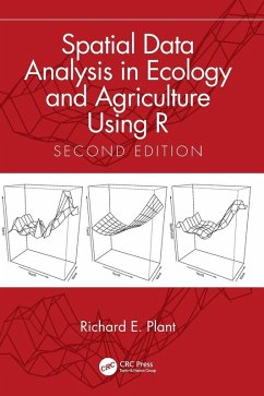 Spatial Data Analysis in Ecology and Agriculture Using R - Plant, Richard E.