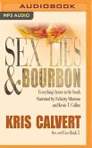 Sex, Lies & Bourbon
