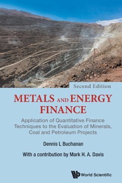 Metals and Energy Finance - Buchanan, Dennis L (Imperial College London, Uk); Davis, Mark H A (Imperial College London, Uk)