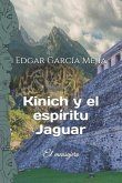 Kinich y el espíritu Jaguar.