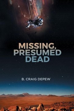 Missing, Presumed Dead - DePew, B. Craig