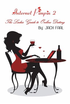 INTERNET PIMPIN 2 The Ladies Guide to Online Dating - Faal, Jack