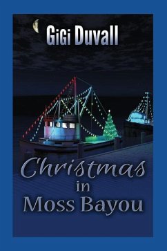 Christmas in Moss Bayou - Duvall, Gigi