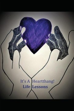 Life Lessons: It's a Heartthang! - Rhodes, Cynthia Williams