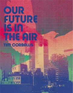 Our Future Is in the Air - Corballis, Tim