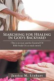 Searching for Healing in God's Backyard