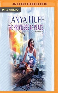 The Privilege of Peace - Huff, Tanya