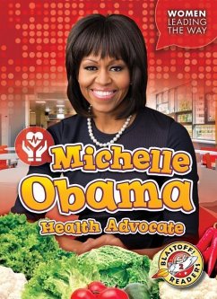 Michelle Obama: Health Advocate - Leaf, Christina