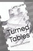 Turned Tables: Memoirs of a Survivor