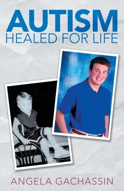 Autism Healed for Life