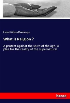 What is Religion ? - Memminger, Robert Withers