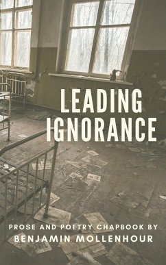 Leading Ignorance - Mollenhour, Benjamin