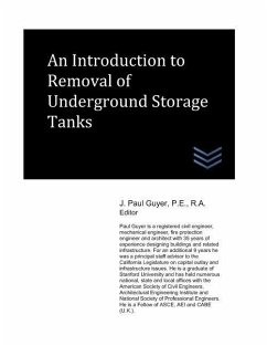 An Introduction to Removal of Underground Storage Tanks - Guyer, J. Paul