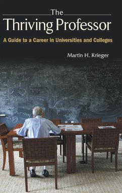 THRIVING PROFESSOR, THE - Martin H Krieger