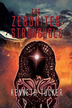 The Zebonites' Stronghold - Tucker, Kenneth