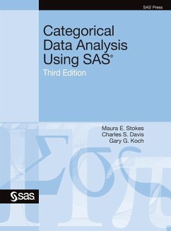 Categorical Data Analysis Using SAS, Third Edition - Stokes, Maura E.; Davis, Charles S.; Koch, Gary G.