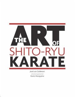 The Art Of Shito Ryu Karate - Calderoni, Jose Luis