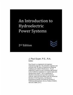 An Introduction to Hydroelectric Power Systems - Guyer, J. Paul Paul