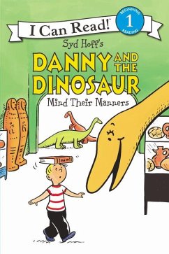 Danny and the Dinosaur Mind Their Manners - Hoff, Syd