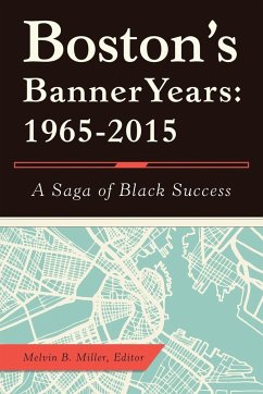 Boston'S Banner Years - Miller, Melvin B.