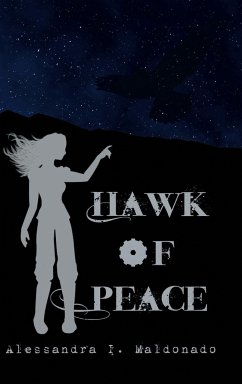 Hawk of Peace - Maldonado, Alessandra I.