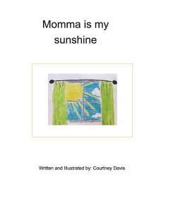 Momma is my sunshine - Davis, Courtney