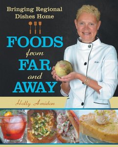 Foods from Far and Away - Amidon, Holly