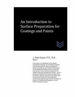 An Introduction to Surface Preparation for Coatings and Paints - Guyer, J. Paul