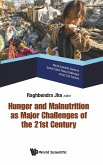 Hunger and Malnutrition as Major Challenges of the 21st Century
