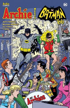 Archie Meets Batman '66 - Parker, Jeff; Parent, Dan