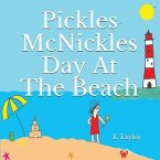 Pickles McNickles Day At The Beach