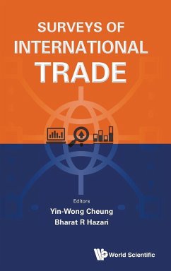 SURVEYS OF INTERNATIONAL TRADE - Yin-Wong Cheung & Bharat R Hazari