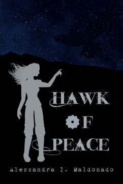 Hawk of Peace - Maldonado, Alessandra I.
