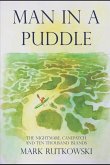 Man in a Puddle: The Nightmare, Canepatch and Ten Thousand Islands