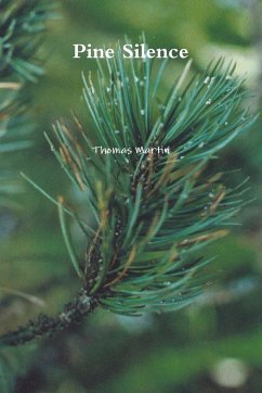 Pine Silence - Martin, Thomas