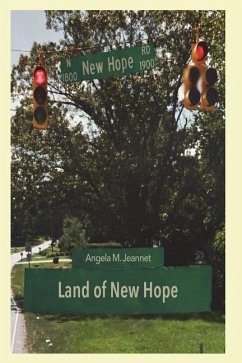 Land of New Hope: Discovering America (Again) - Jeannet, Angela M.