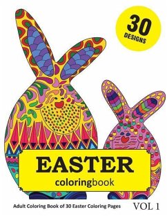 Easter Coloring Book: 30 Coloring Pages of Easter Holiday Designs in Coloring Book for Adults (Vol 1) - Rai, Sonia