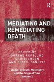 Mediating and Remediating Death Mediating and Remediating Death
