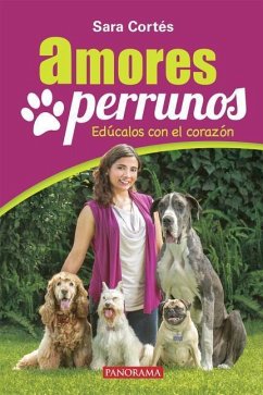 Amores Perrunos - Cortés, Sara