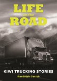 Life on the Road: Kiwi Trucking Stories (eBook, ePUB)