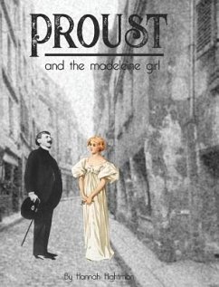 Proust and the Madeleine Girl - Hightman, Hannah