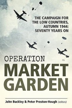 Operation Market Garden - Buckley, John; Preston-Hough, Peter
