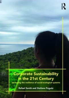 Corporate Sustainability in the 21st Century - Sarda, Rafael (ESADE Business School, Spain); Pogutz, Stefano