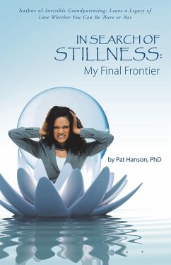 In Search of Stillness - Hanson, Pat