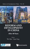 Reform and Development in China: After 40 Years