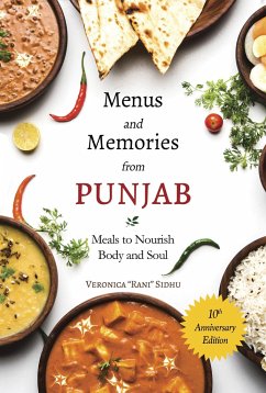 Menus and Memories from Punjab: Meals to Nourish Body and Soul - Sidhu, Veronica
