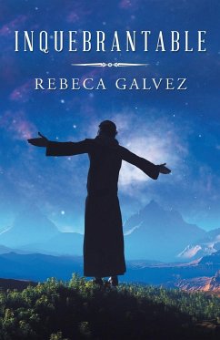 Inquebrantable - Galvez, Rebeca